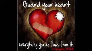 Guard Your Heart I Curry Blake