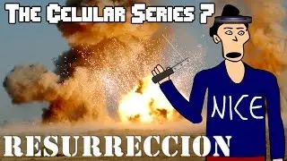 The Celular Series - Cap.7: Resurrección