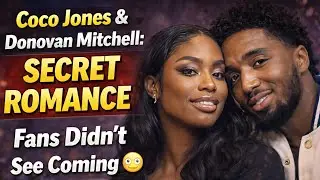 Coco Jones & Donovan Mitchell: Secret Romance Fans Didn&rsquo;t See Coming 😳