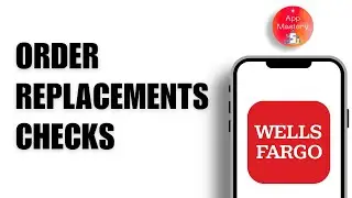 How to Order Replacement Checks from Wells Fargo