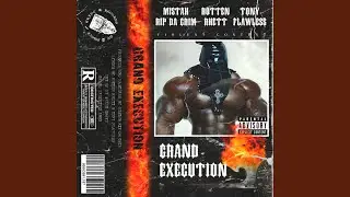 Grand Execution
