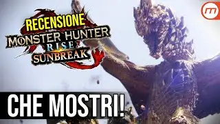 MONSTER HUNTER RISE SUNBREAK: Espansione Colossale! RECENSIONE