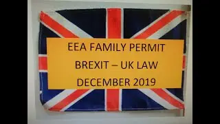 EEA Family Permit - UK Immigration law - 12 2019