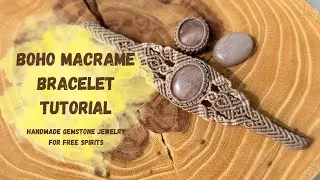 Boho Macrame Bracelet Tutorial | Handmade Gemstone Jewelry for Free Spirits