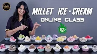 Millet Icecream Online Class | Summer Special ☎️8551 8551 8551 04  8551 8551 03  @OmSaiCookingClass​