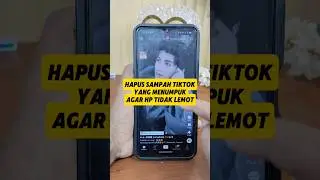 Cara Hapus Sampah chace Di TikTok Agar Hp Tidak Lemot - Tutorial Tiktok