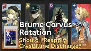 Brume Corvus Rotation - Apply or don't apply [Crystalline Discharge] - Reverse 1999