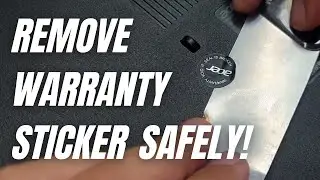 How to Safely Remove Warranty Stickers