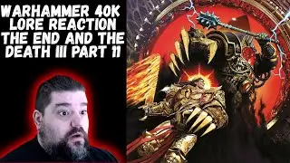 Реакция на историю Warhammer 40K &mdash; Смерть Императора &mdash; Последнее предательство Хоруса