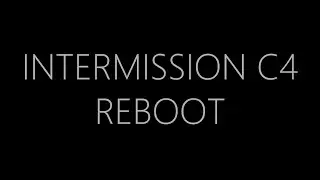 INTERMISSION - C4 / Reboot (trip-hop beat)