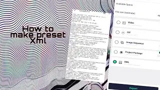 How to make preset Xml - Alight motion