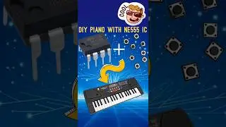 How to make Piano ? #experiment #project #ne555