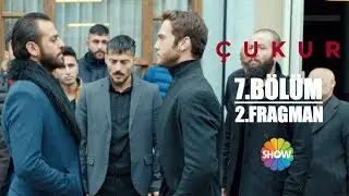 &Ccedil;ukur 7. B&ouml;l&uuml;m 2. Fragman