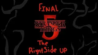 Stranger Things S5: The Rightside Up In Under 5 Minutes