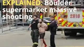 EXPLAINED: Boulder supermarket massive shooting, Ten killed including Police Officer