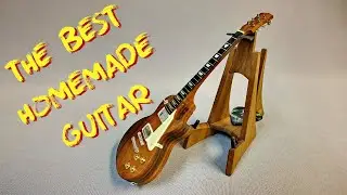 The best handmade guitar. Reload. Making Gibson Les Paul by my own hands