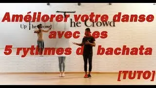 [TUTO] 5 rythmes de bachata (Niveau débutant) 💯🔥🔥💯