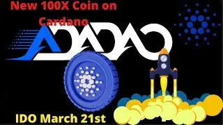 ADADAO: Next 100X Defi Token Launch on Cardano