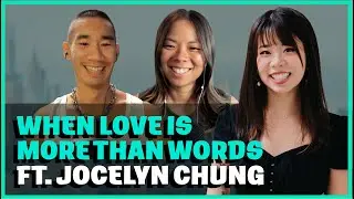 When Love Is More Than Words ft. Jocelyn Chung (AAPI Children's Book) But Where Are You Really From?