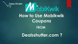 How to use Mobikwik Coupon from Dealsshutter.com