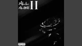 All Alone II