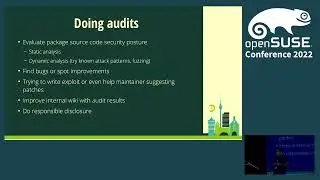 openSUSE Conference 2022 - (opensource == secure)? Yes, if you audit it!