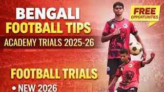Bengali Football tips Academy trials 2026 #viralvideo #football #Bengalifootballtips #trials #kollat