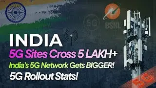 India Adds 4,100+ New 5G Towers in October 2025 | 5G Sites Cross 5 Lakh+