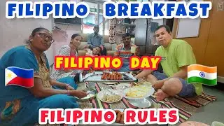 BAWAL ang ayaw KUMAIN dahil FILIPINO BREAKFAST, FILIPINO DAY, FILIPINO RULES  sa Indian family ko