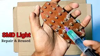 SMD Light Repair and Reuse | Easy LED Panel Fix at Home 2025 | SMD LED Light Repair at Home