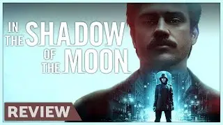 In the Shadow of the Moon Movie Review