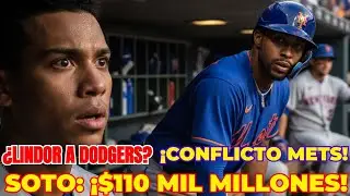 LINDOR a DODGERS | Contrato SOTO ($110B) | Conflicto interno METS.