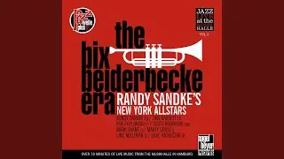 Sorry (feat. Dan Barrett, Ken Peplowski, Scott Robinson, Mark Shane, Marty Grosz, Linc...