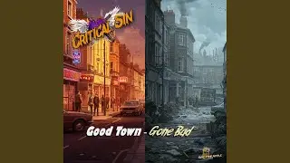Good Town Gone Bad