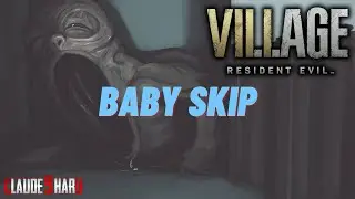 Resident Evil Village | Baby Skip