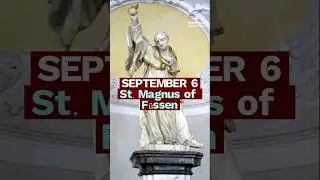 The Apostle of the Allg&auml;u | St. Magnus of F&uuml;ssen (Sept 6)