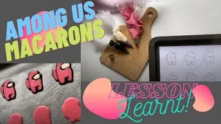 Why you shouldn&rsquo;t make character Macarons before watching this ft Among us