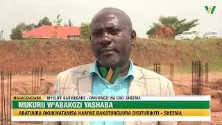 Agacencwire: Mukuru w'abakozi, Sheema, yaashaba ku bakwatanisa bakatunguura disiturikiti
