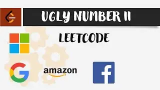 Ugly Number ii Leetcode 264 || 264. Ugly Number ii || Ugly Number ii Python solution