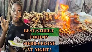 Trying SIERRA LEONE 🇸🇱 Street Food at NIGHT! | Was it worth it?
