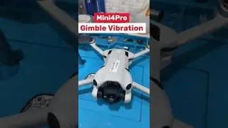 DJI Mini 4 Pro | Gimbal Vibration Fixed 🔧📷