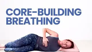 🌟 Core-Building Breathing Workout | Strengthen Your Deep Core & Reconnect to Your Abs 🌟