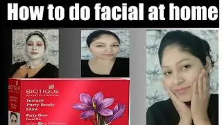#BestFacial How to do facial at home/ Biotique party glow facial kit review