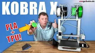 ANYCUBIC KOBRA X - Neuer 3D Drucker mit Multicolor & Multimaterial f&uuml;r verr&uuml;ckte 269 &euro;!