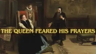 The Courage of John Knox (Ep. 31)