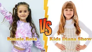 Bonnie Rosa VS Diana Transformation 👑 New Stars From Baby To 2024