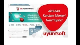Akis Kart Kurulum İşlemleri Nasıl Yapılır?