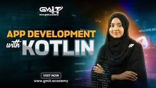 App Development with Kotlin | Build Android Apps for Beginners 2026 | GMIT Academy
