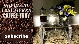 *NEW* DIY Glam 2-tier acrylic/plexiglass coffee tray