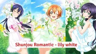 『Shunjou Romantic』by lily white - Love Live! Vietsub - &mu;'s